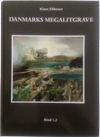 Danmarks megalitgrave, bind 1-3