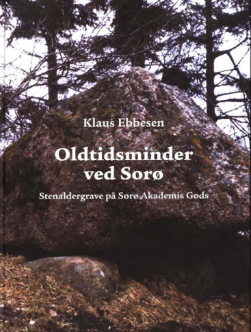 Oldtidsminder ved Sorø